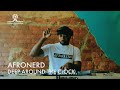 AFRONERD | Afro House Set on 