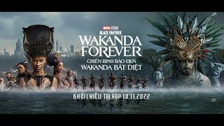 🔥Chiến Binh Báo Đen: Wakanda Bất Diệt tung trailer mới! Khởi chiếu tại CGV: 10.11.2022