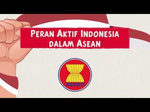 Peran Aktif Indonesia Dalam Asean | Indonesia Baik