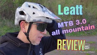 Casco LEATT mtb 3.0 All Mountain / Unboxing y Review 2022