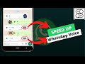 Speed Up WhatsApp Audio Messages (How To Enable And Disable it)
