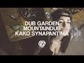 Dub Garden • Mountaindub • Kako Synapantima [Seven Beats Special Selection]
