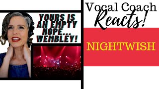 Nightwish - Yours Is An Empty Hope | Live at Wembley (2015) | Vocal Coach Reacts and Deconstructs