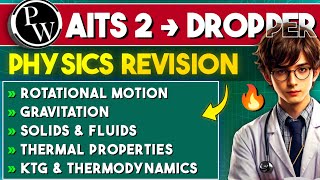 AITS 2 - Complete PHYSICS Revision in One Video | PW NEET dropper Test Series Revision