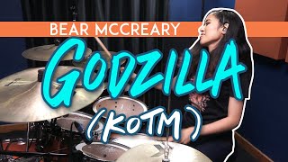Godzilla KOTM - Godzilla (feat. Serj Tankian) - Bear McCreary (drum cover by Christal)
