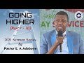 Going Higher (Part 1 - 10) || Special Sermon || Pastor E. A Adeboye