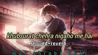 khubsurat ye chehra nigaho me hai [slowed+reverb] | rajeev raja \u0026 nizami brothers | mai shrabi nahi