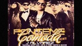 Ponteme Comoda (Official Remix) - J Alvarez Ft Nicky Jam, Lui G 21 Plus, Benyo Y Mackie