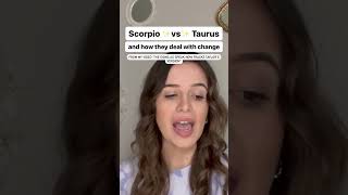 Scorpio ✨vs✨ Taurus and Change ♏️♉️ #astrology #taurus #scorpio