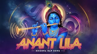 कृष्णा रैप ( अनंत लीला ) | Ultimate Krishna Song 2025 | rap song |