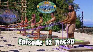 Survivor 44 Episode 12 Recap - Foot Massages & Loyalty Tested