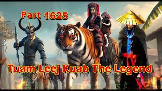 Tuam Leej Kuab The Legend Hmong Warrior  (Part 1625)