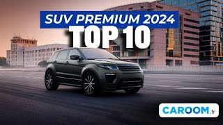 TOP 10 : QUEL SUV PREMIUM CHOISIR EN 2024 ? 🌟