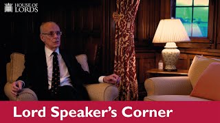 Lord Norton of Louth | Lord Speaker's Corner | Episode 3