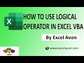 How to use Logical Operator in Excel VBA - Excel Avon
