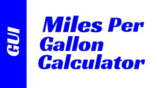 11.09 Miles Per Gallon Calculator class | Starting Out With Java (Fifth Edition)