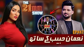 Noman Habib (Pakistani Actor \u0026 Tamasha Season 3 Contestant) in The 21mm Show with Mathira | Ep #47