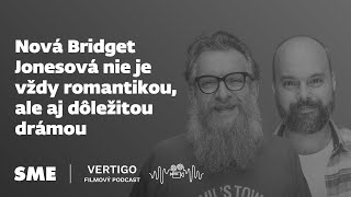 Nová Bridget Jonesová nie je vždy romantikou, ale aj dôležitou drámou (podcast Vertigo)