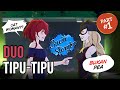 DUO TIPU TIPU PART 1 - Drama Animasi