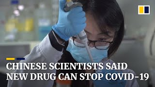 Scientists in China claim a new drug could stop Covid-19 without a vaccine