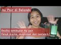 Realita kehidupan Au Pair di Belanda! penuh drama? eksploitasi? overwork?