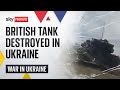 Ukraine War: 'First' British Challenger 2 tank destroyed on frontline