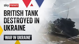 Ukraine War: 'First' British Challenger 2 tank destroyed on frontline