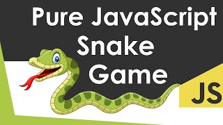 How To Code The Snake Game In Javascript