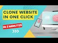 How To Clone Any Website Free | Copy Website Page in One Click