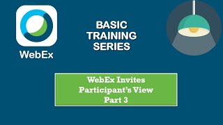 WebEx Training: Invites (Part 3)