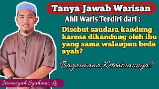 Disebut saudara kandung karena dikandung oleh ibu yang sama walaupun beda ayah? Irwansyah Syahnan ||