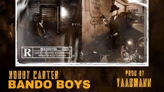 Kobby Carter - Bando Boys [Music Video]