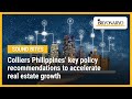 Colliers Philippines’ key policy recommendations to accelerate real estate growth