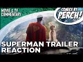 Superman Trailer Reaction
