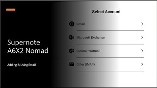 Supernote A6X2: Adding & Using Email