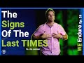 We Endure Ep 26 | Signs Of The Last Times | Pastor Jim Jackson