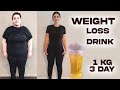 Weight Loss Drink | Helps To Reduce 1 Kg In 3 Day | Recipes are Simple