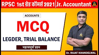 RPSC 1st Grade Commerce | Ledger, Trial Balance MCQ by Dr. Rajat Khandelwal Sir| RPSC Jr. Accountant