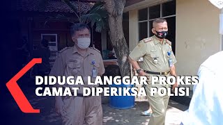 Diduga Langgar Prokes, Camat Diperiksa Polisi