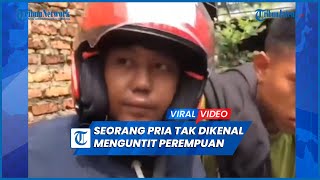 Mengerikan, Seorang Pria Tak dikenal Menguntit Perempuan Hingga ke Rumahnya