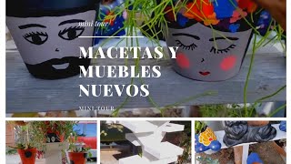 Macetas y Muebles Nuevos Mini Tour