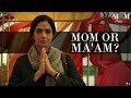 MOM | Dialogue Promo | Mom or Ma'am? | Sridevi | Nawazuddin Siddiqui | Akshaye Khanna | 7 July 2017 MOM | Dialogue Promo | Mom or Ma'am? | Sridevi | Nawazuddin Siddiqui | Akshaye Khanna | 7 July 2017