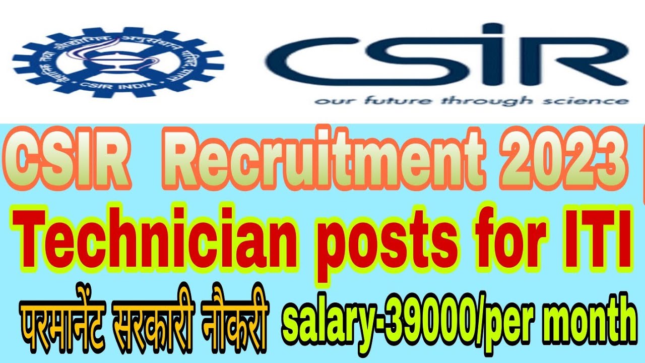 CSIR CSIO Technician Recruitment 2023 Notification For Online Form ...