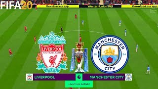 FIFA 20 | Liverpool vs Manchester City - 19/20 Premier League - Full Match & Gameplay
