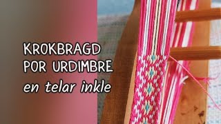 Krokbragd por urdimbre en el telar inkle