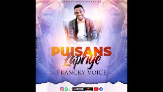 Francky Voice - Puisans lapriyè ( lè n priye) Official Vidéo