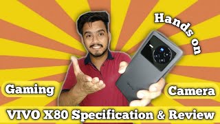 Vivo X80 Series | Vivo X80 unboxing and review | X80 camera and gaming test