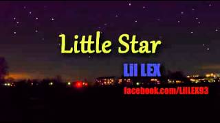 Little Star - Lil LEX