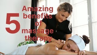Unleashing the Healing Power of Massage Therapy: Discover the Incredible Benefits!