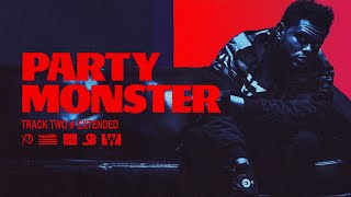 The Weeknd - Party Monster (Extended)